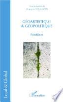 Télécharger le livre libro Géoartistique Et Géopolitique